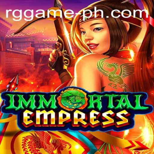 Immersive World of ImmortalEmpress: The Rise of RG Games